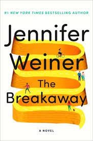 This is the book cover of The Breakaway, a new novel by Jennifer Weiner. The cover has an illustration of a winding road with a few pedestrians and a cyclist.