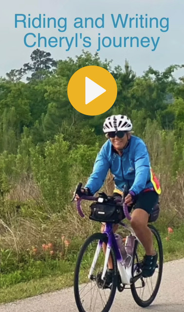 Image of woman riding a bike, with link to video titled Riding and Writing: Cheryl's Journey