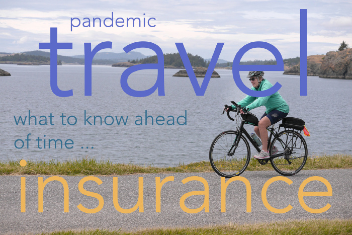 pandemic travel insurance: what to know ahead of time